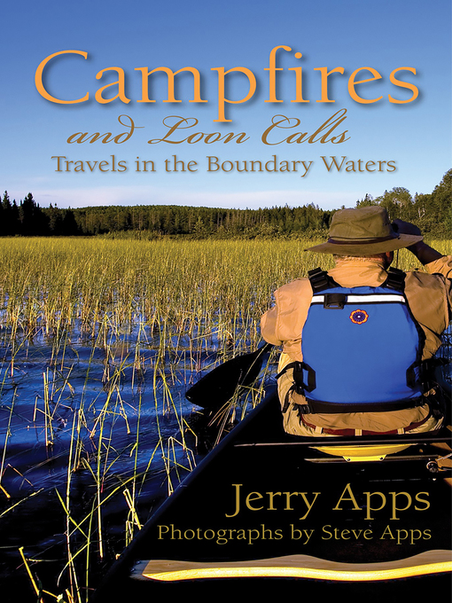Title details for Campfires and Loon Calls by Jerry Apps - Available